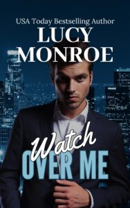 Watch Over Me Bodyguard Romance Novel Book Cover
