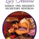 Hired: The Sheikh's Secretary Mistress