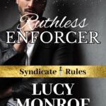 Ruthless Enforcer by Lucy Monroe Romance Novel Cover Art