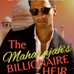 The Maharajah's Billionaire Heir Romance Novel Book Cover
